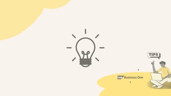 Potenzia il tuo Business: Consigli pratici per SAP Business One