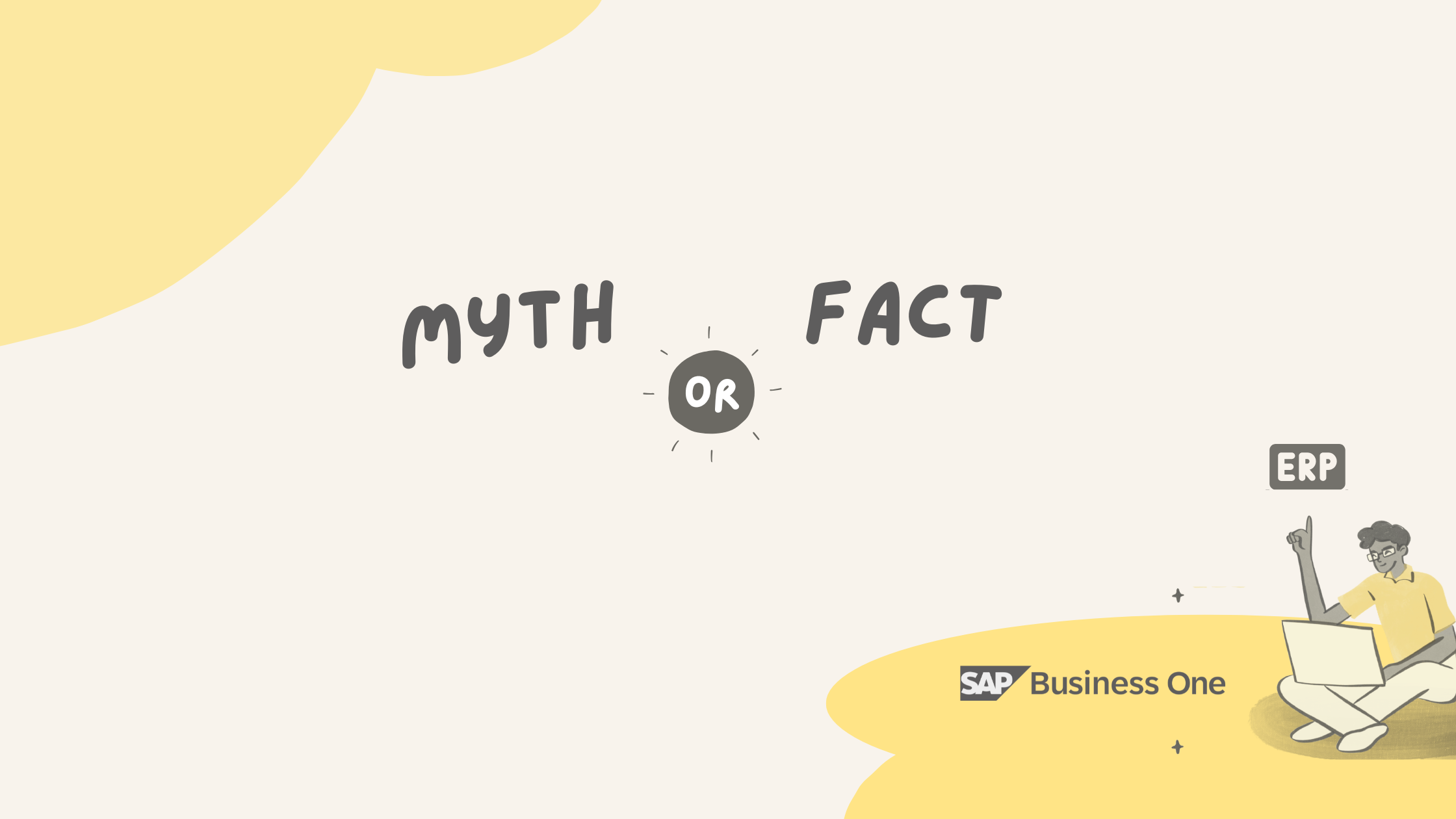 SAP Business One: The Most Common Myths | HBS